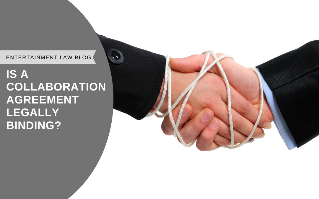 Is a Collaboration Agreement Legally Binding?